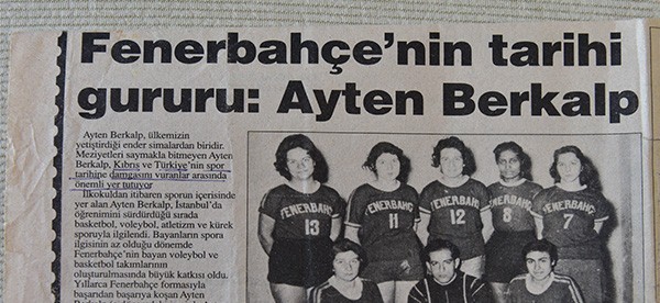 İlk kadın başhekim, sancaktar Fenerbahçeli oyuncu Ayten Berkalp