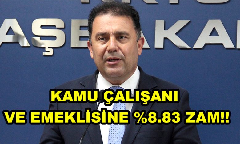 “Kamuda çalışanlarla, kamudan emekli olanlar maaşlarını % 8.83 artışlı alacak”