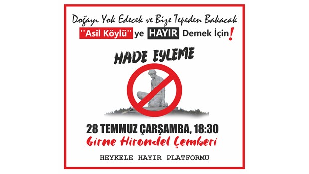 Heykele Hayır Platformu Projeden Vazgeçilmesi Talebiyle Eylem Düzenliyor