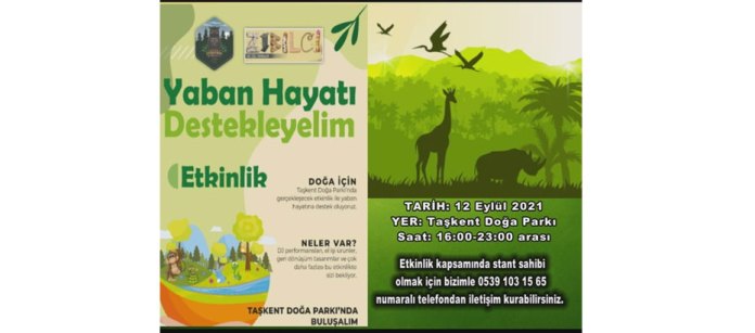 “Yaban Hayatı Destekleyelim” sloganıyla  etkinlik düzenleniyor