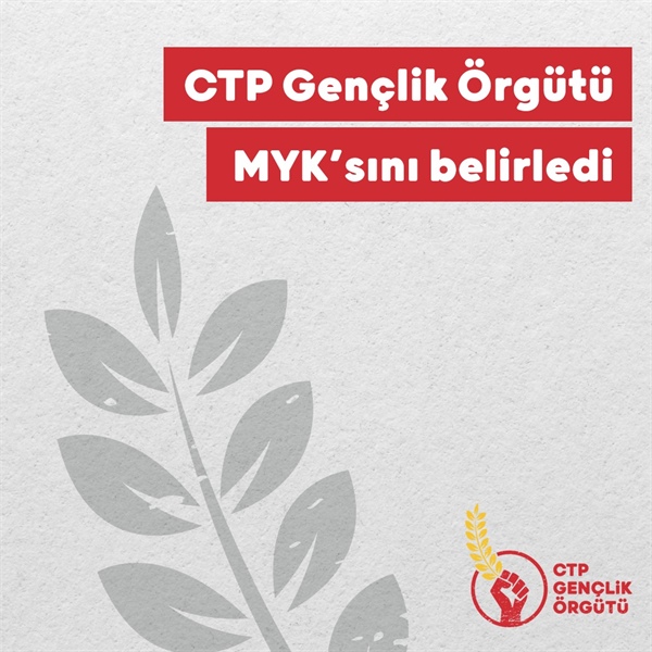 CTP Gençlik Örgütü’nde görev dağılımı yapıldı