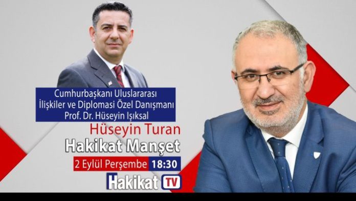 Hüseyin Turan ile Hakikat Manşet bu akşam saat 18.30’da