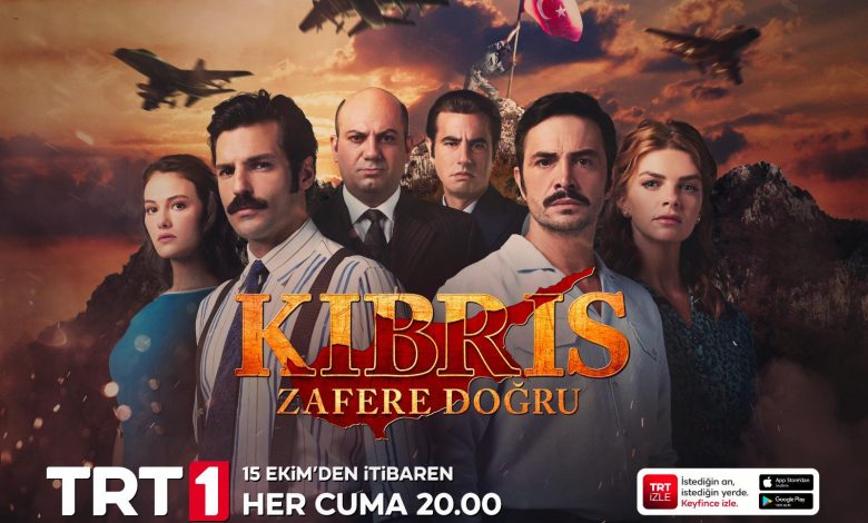 “Kıbrıs Zafere Doğru” Bu Akşam TRT 1’de Kıbrıs’ta Direniş ve Zafer Vakti…