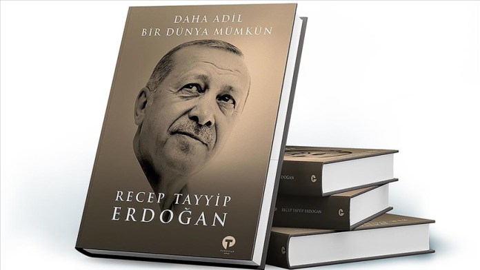 TC Cumhurbaşkanı Erdoğan’dan ‘Daha Adil Bir Dünya Mümkün’ kitabı