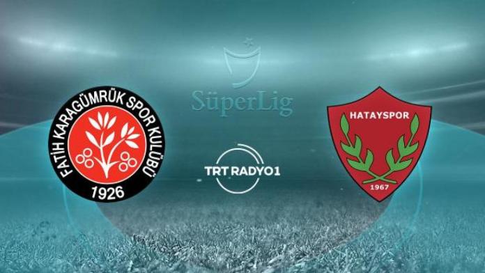 Fatih Karagümrük Hatayspor’u ağırlayacak