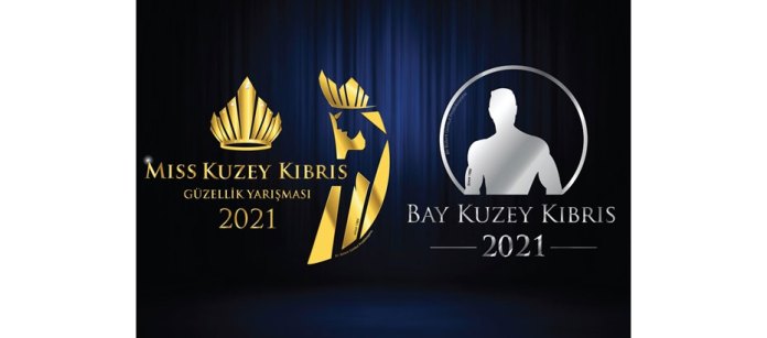 Miss Kuzey Kıbrıs 2021 Güzellik Yarışması ve Bay Kuzey Kıbrıs 2021 25 Eylül’de gerçekleştiriliyor