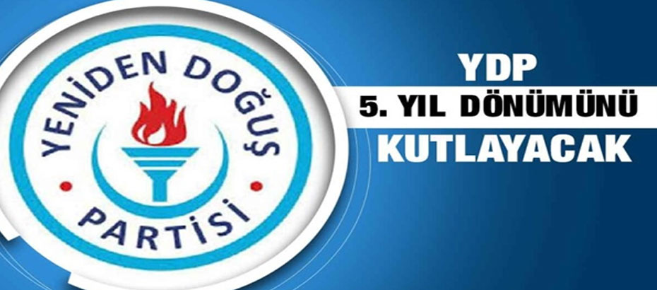 YDP 5. kuruluş yıl dönümünü kutluyor