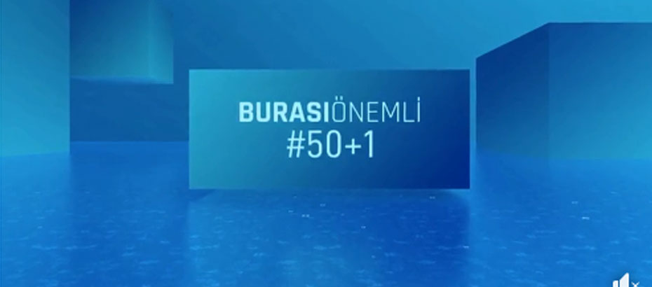Burası Önemli 50+1    20.09.2022