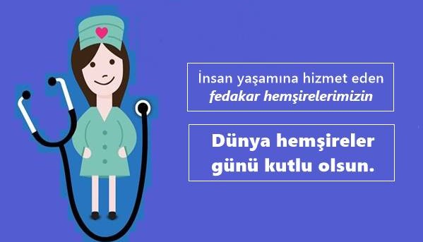 Bugün 12 Mayıs Hemşireler Günü