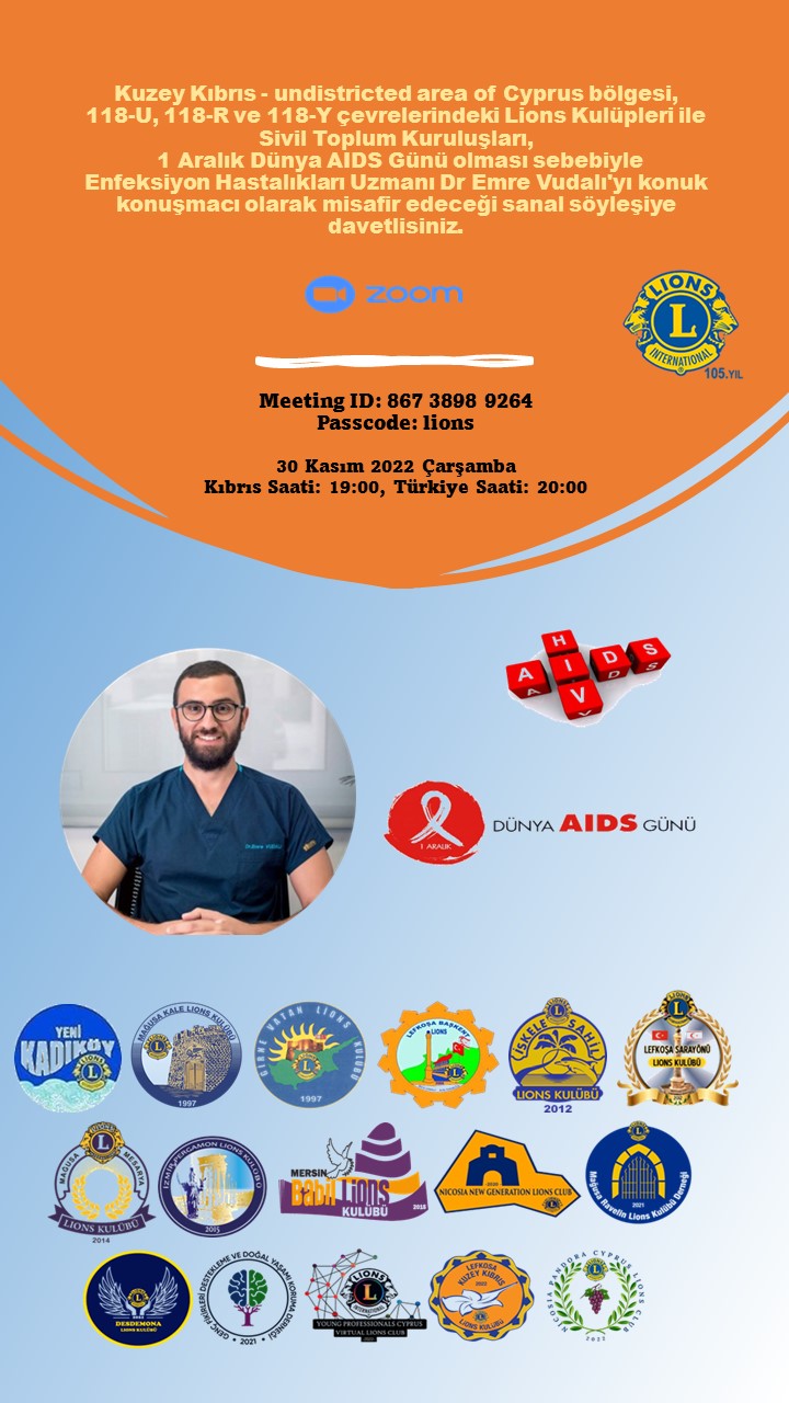 Bazı Lions Kulüpleri, 1 Aralık Dünya AIDS günü dolayısıyla çarşamba günü sanal söyleşi yapacak
