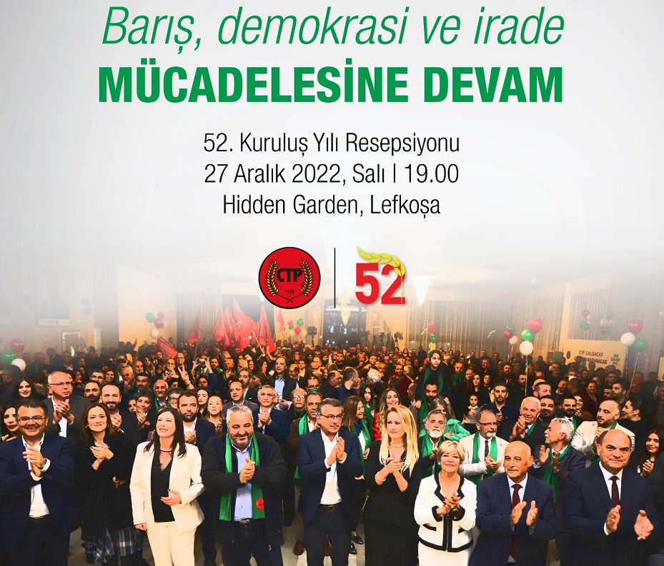 CTP 52’nci yaş gününü kutluyor