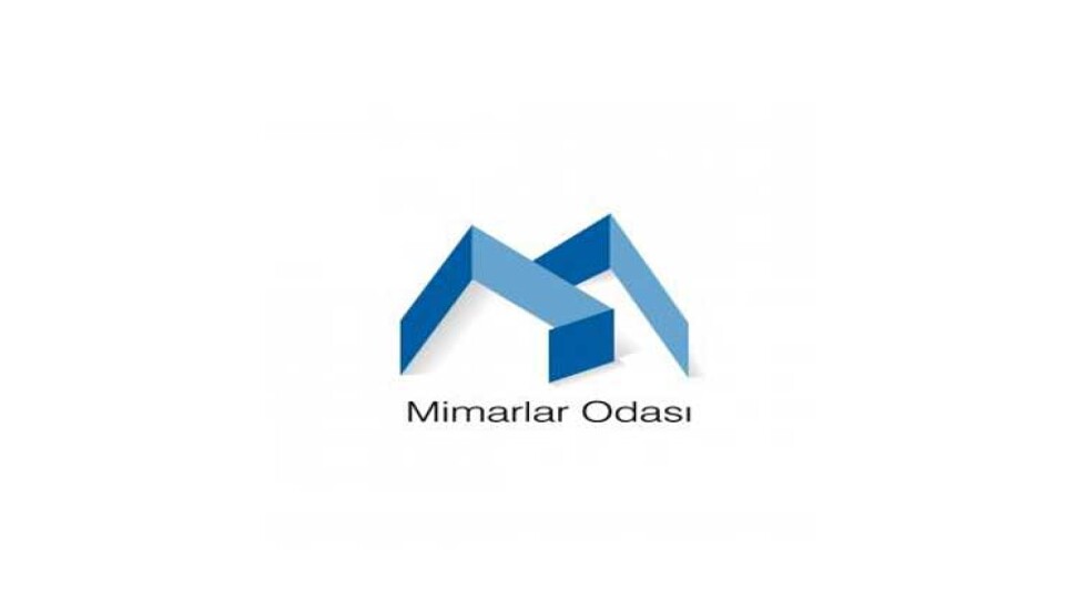 Mimarlar Odası: Ülkede uygulanacak olan tüm inşaatların projelendirilmesi yerel mimar ve mühendislerle birlikte yürütülmelidir