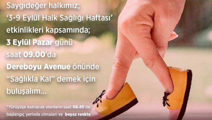 Halk Sağlığı Haftası yarın “Sağlıkla Kal” yürüyüşüyle başlıyor
