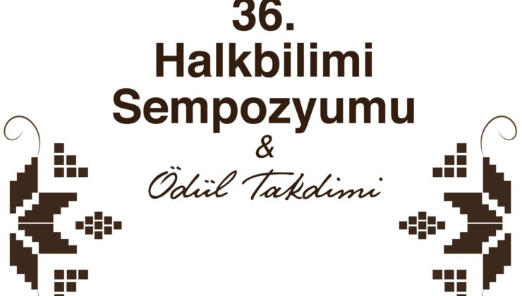 36’ıncı Halkbilimi Sempozyumu 19 Aralık’ta – BRTK